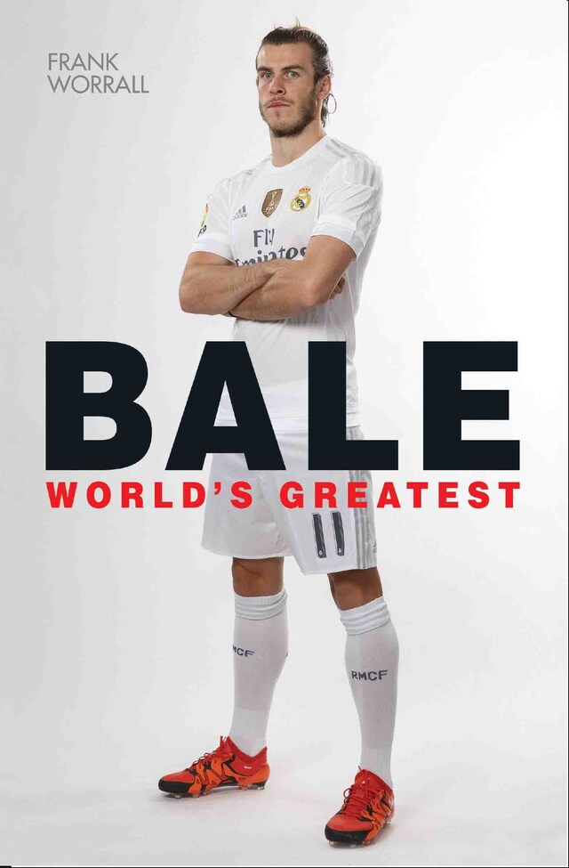 Book cover for Gareth Bale - World's Greatest