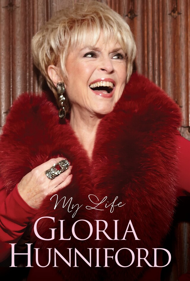 Boekomslag van Gloria Hunniford: My Life - The Autobiography