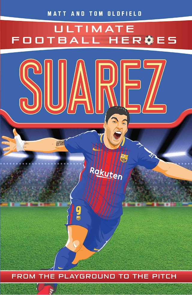 Suarez (Ultimate Football Heroes - the No. 1 football series) Book cover for Suarez (Ultimate Football Heroes - the No. 1 football series)