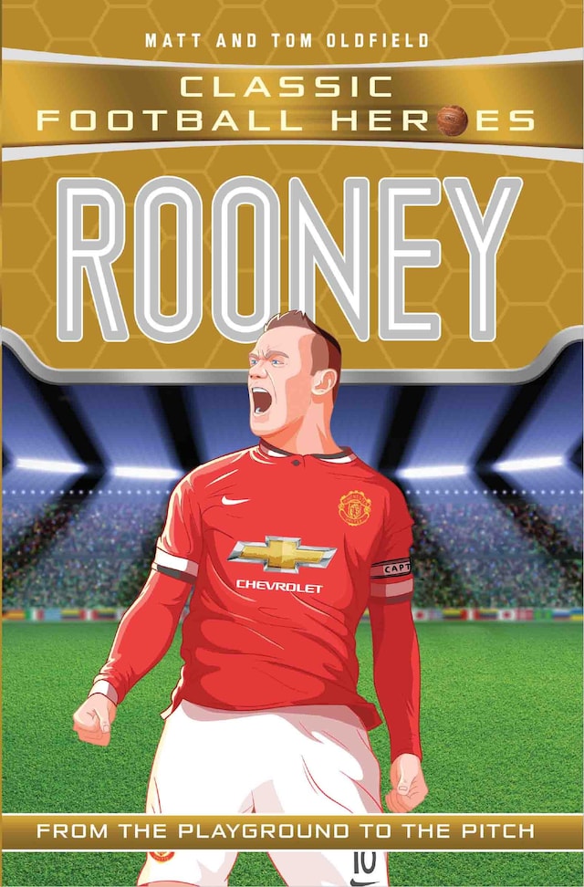 Kirjankansi teokselle Rooney (Classic Football Heroes) - Collect Them All!