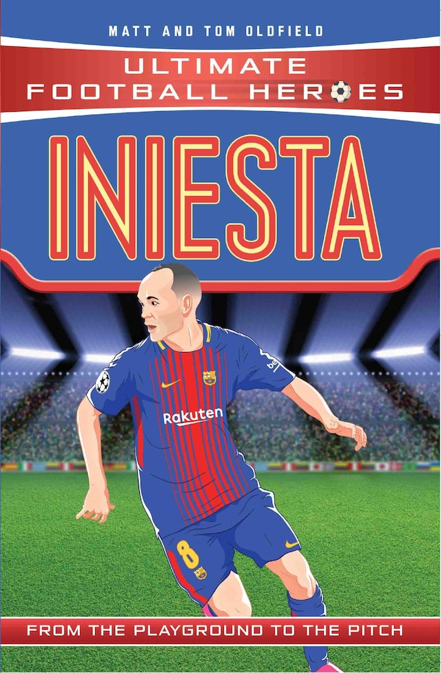 Okładka książki dla Iniesta (Ultimate Football Heroes - the No. 1 football series)