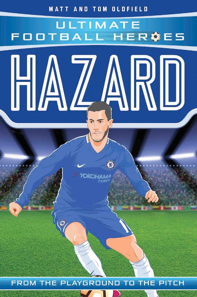 Hazard (Ultimate Football Heroes - the No. 1 football series) Book cover for Hazard (Ultimate Football Heroes - the No. 1 football series)