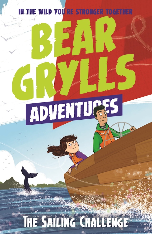 Okładka książki dla A Bear Grylls Adventure 12: The Sailing Challenge