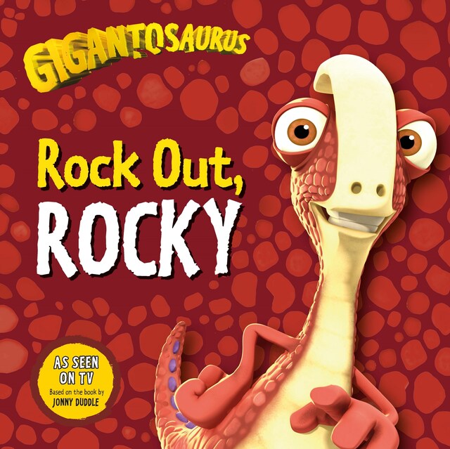 Kirjankansi teokselle Gigantosaurus - Rock Out, ROCKY