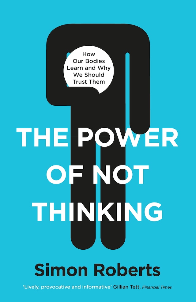 Book cover for The Power of Not Thinking