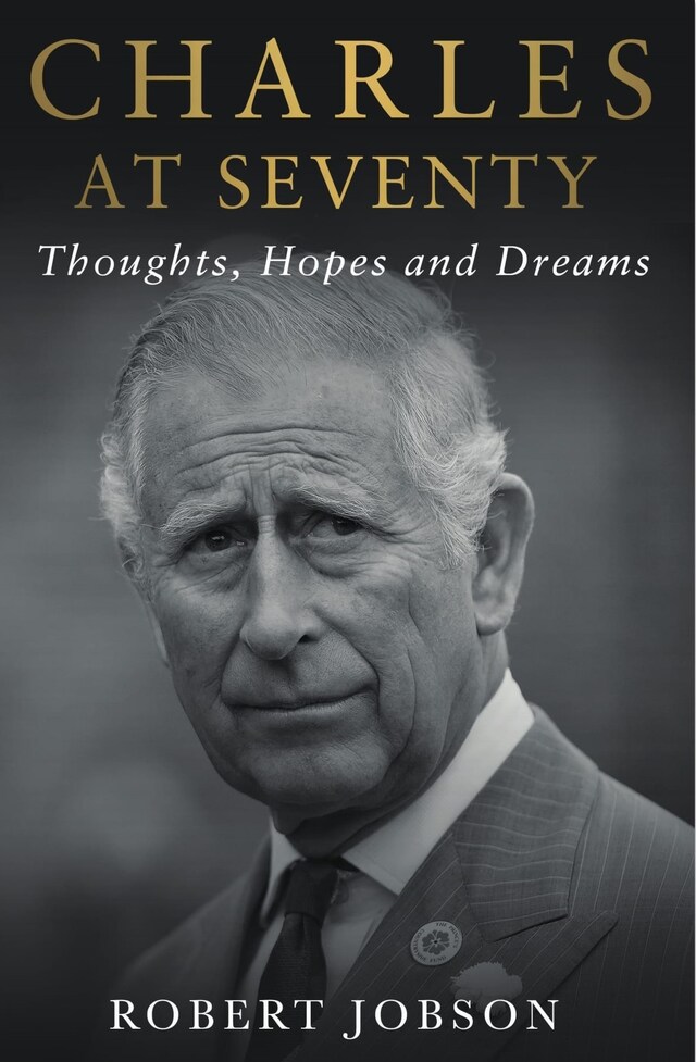 Copertina del libro per Charles at Seventy - Thoughts, Hopes & Dreams