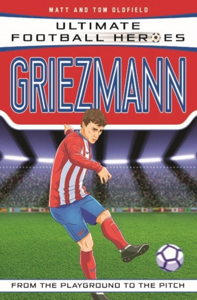 Okładka książki dla Griezmann (Ultimate Football Heroes) - Collect Them All!