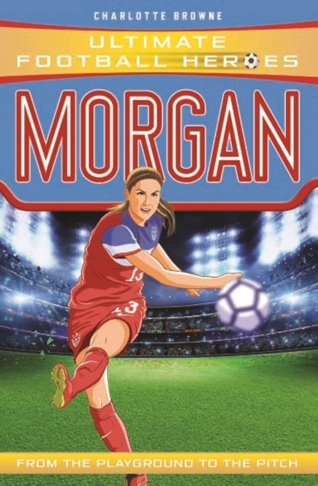 Buchcover für Alex Morgan (Ultimate Football Heroes - The No.1 football series)