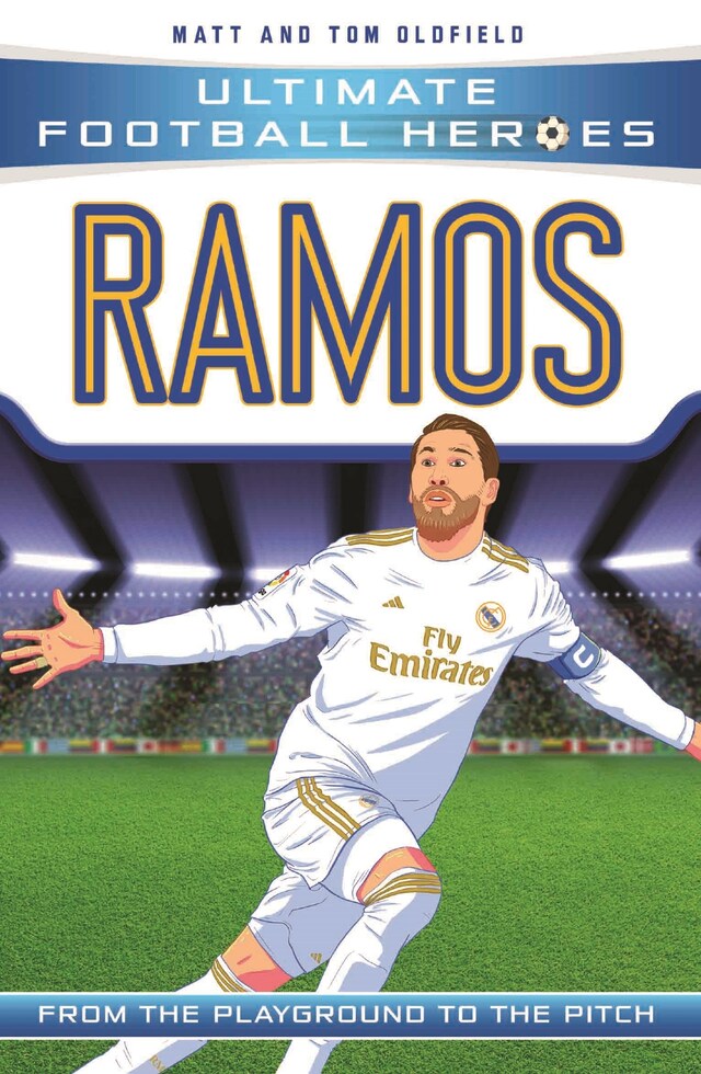 Bokomslag för Ultimate Football Heroes: Ramos (Super Stoppers 7)