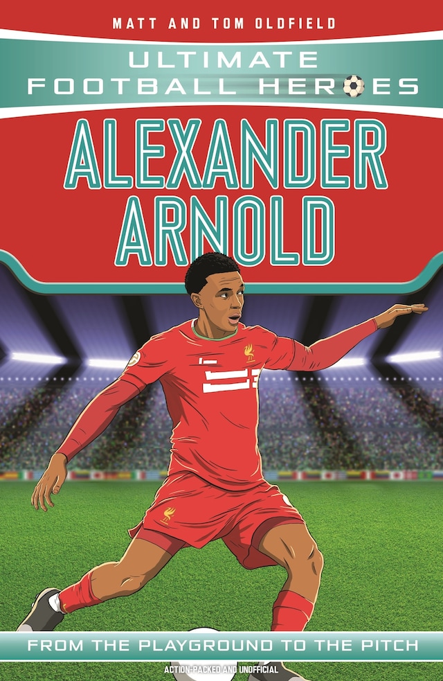 Ultimate Football Heroes: Alexander-Arnold (Super Stoppers 4) Book cover for Ultimate Football Heroes: Alexander-Arnold (Super Stoppers 4)