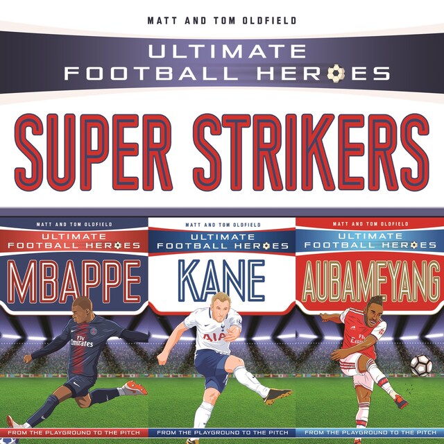 Book cover for Ultimate Football Heroes Collection: Super Strikers