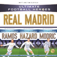 Ultimate Football Heroes Collection: Real Madrid