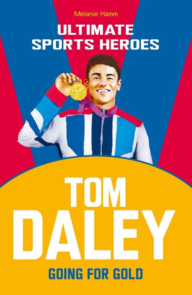 Boekomslag van Tom Daley (Ultimate Sports Heroes)