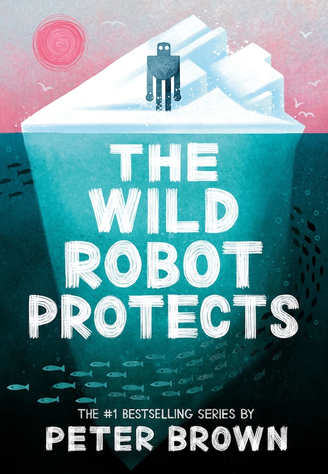 Boekomslag van The Wild Robot Protects (The Wild Robot 3)