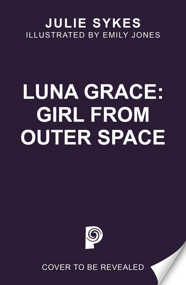 Luna Grace: Girl from Outer Space Book cover for Luna Grace: Girl from Outer Space