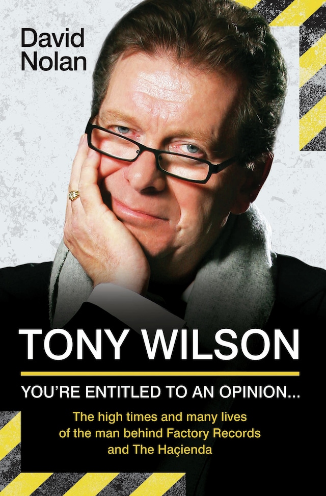 Okładka książki dla Tony Wilson - You're Entitled to an Opinion But. . .