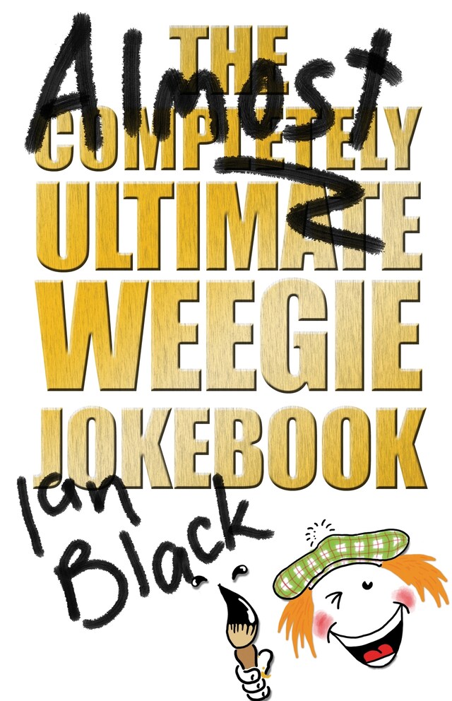 Okładka książki dla The Almost Completely Ultimate Weegie Jokebook