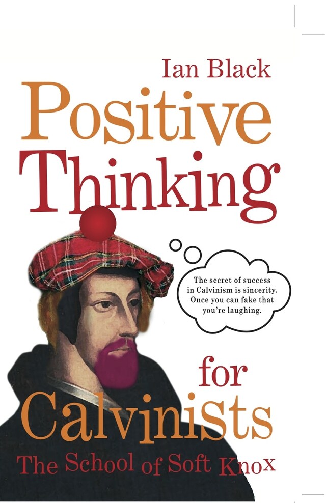 Couverture de livre pour Positive Thinking for Calvinists