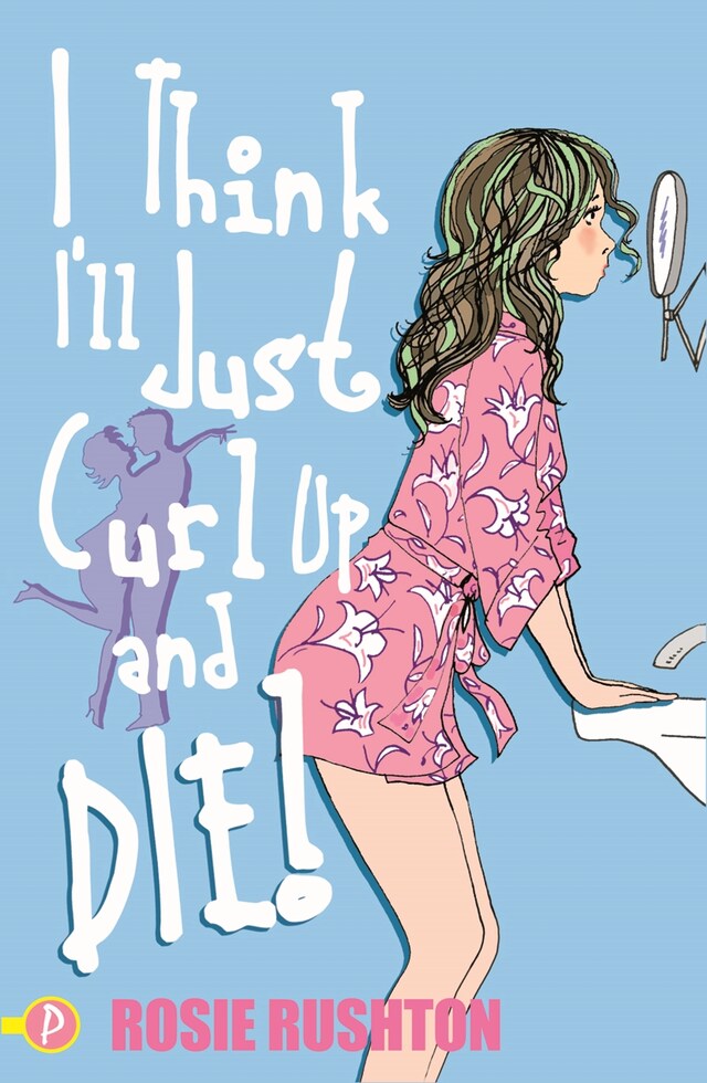 Book cover for I Think I’ll Just Curl Up  and Die!