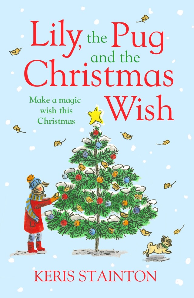 Copertina del libro per Lily, the Pug and the Christmas Wish