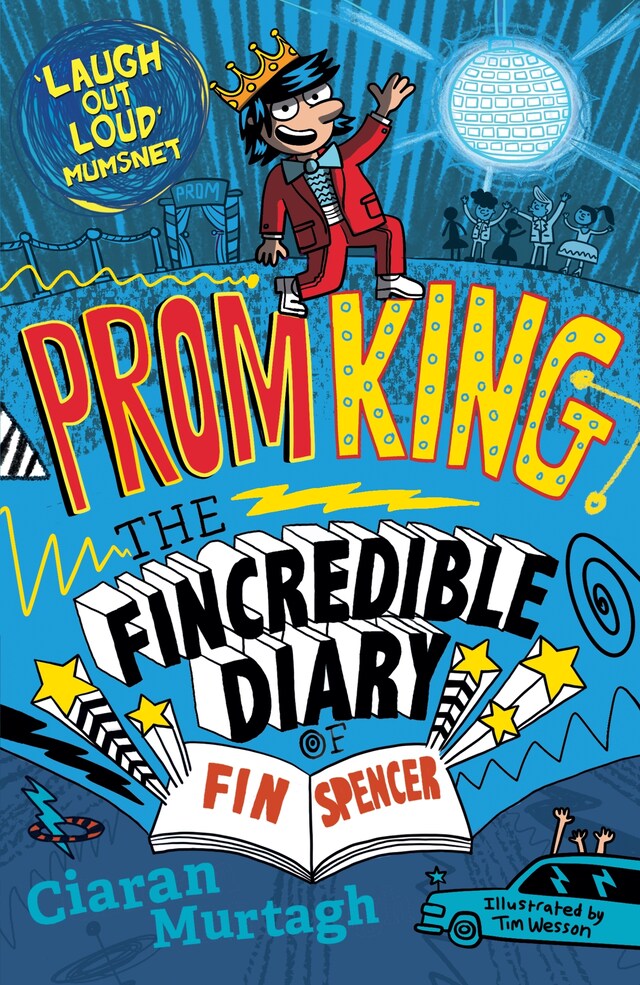 Book cover for Prom King: The Fincredible Diary of Fin Spencer