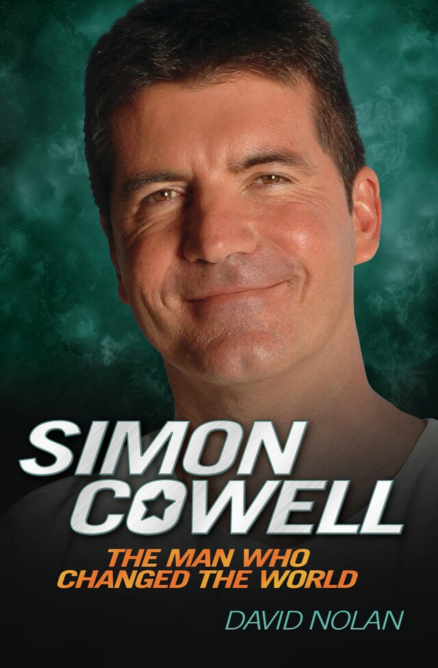 Book cover for Simon Cowell - The Man Who Changed the World