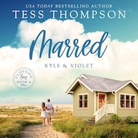 Marred: Kyle and Violet