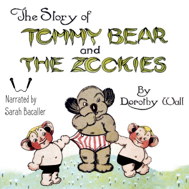 Couverture de livre pour The Story of Tommy Bear and the Zookies