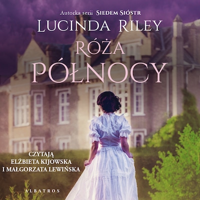 Róża północy - Lucinda Riley