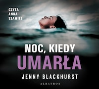 Noc, kiedy umarła