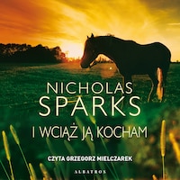 Iwciąż ją kocham