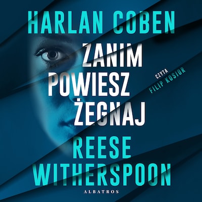 Zanim powiesz żegnaj - Harlan Coben, Reese Whitterspoon