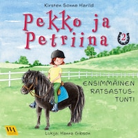 Pekko ja Petriina 2: Ensimmäinen ratsastustunti