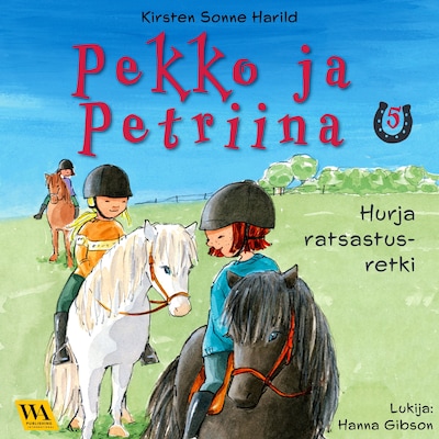 Pekko ja Petriina 5: Hurja ratsastusretki