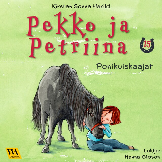 Copertina del libro per Pekko ja Petriina 15: Ponikuiskaajat