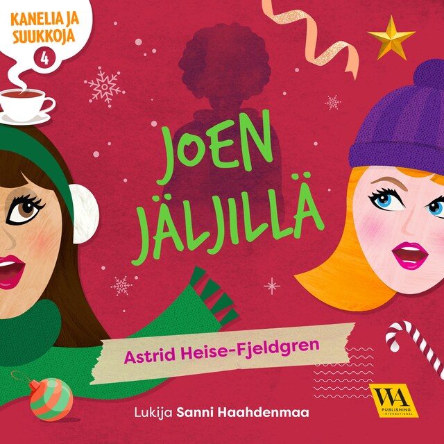 Couverture de livre pour Kanelia ja suukkoja 4: Joen jäljillä