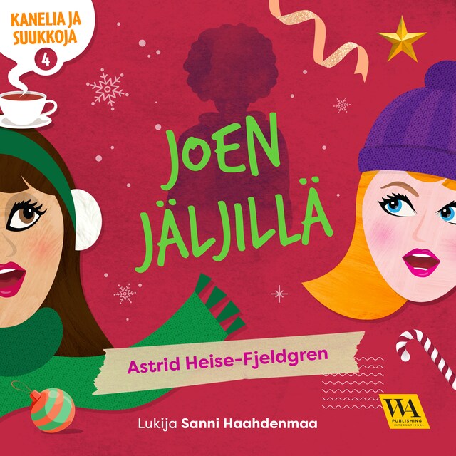 Bogomslag for Kanelia ja suukkoja 4: Joen jäljillä