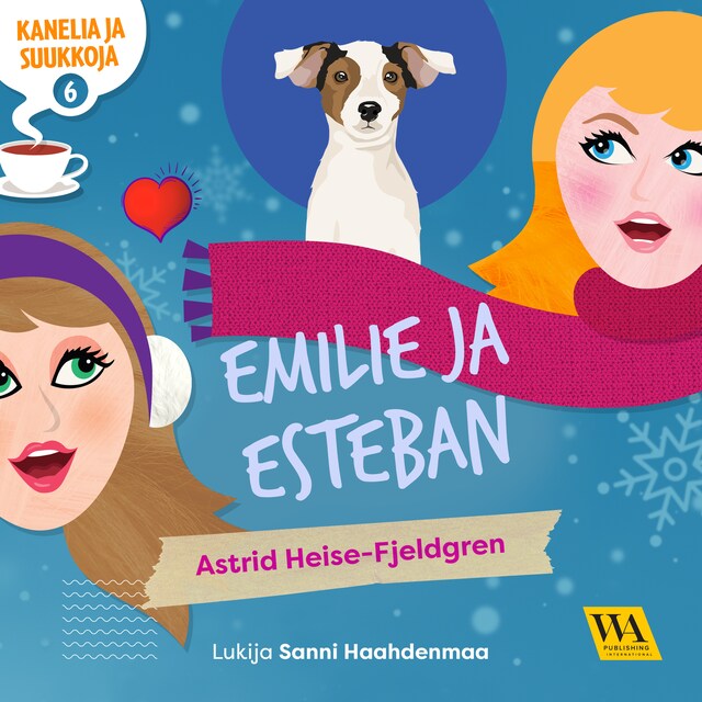 Couverture de livre pour Kanelia ja suukkoja 6: Emilie ja Esteban