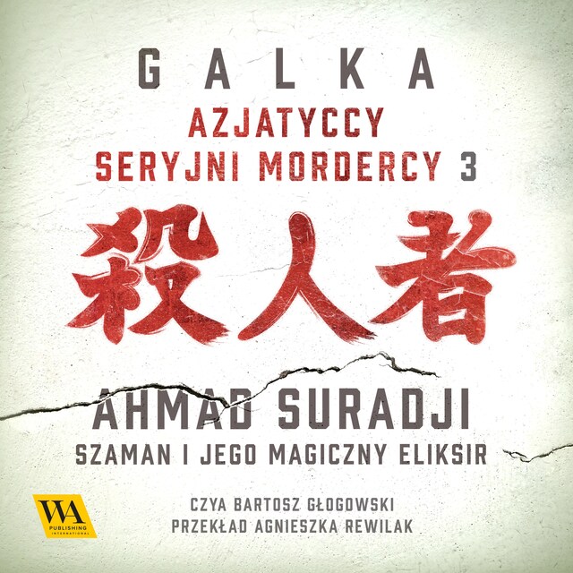 Book cover for Ahmad Suradji. Szaman i jego magiczny eliksir