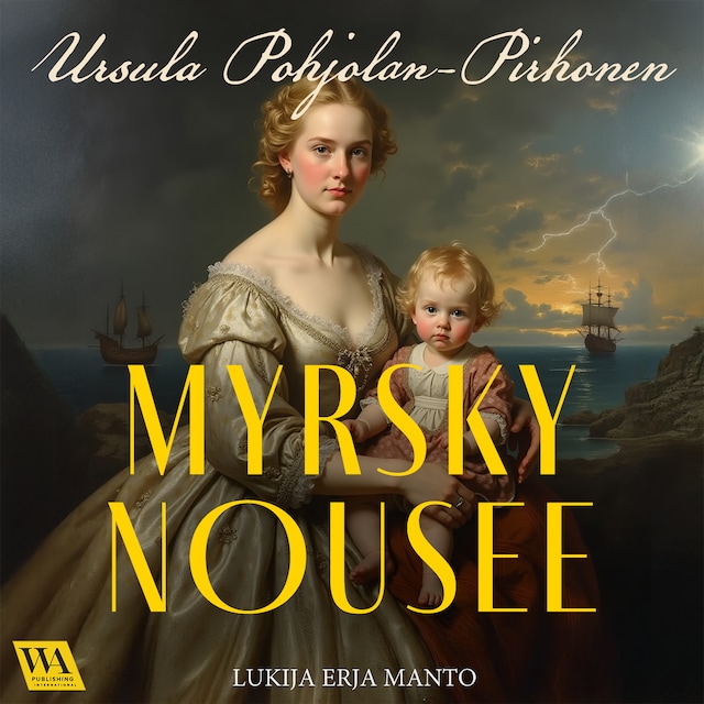 Book cover for Myrsky nousee