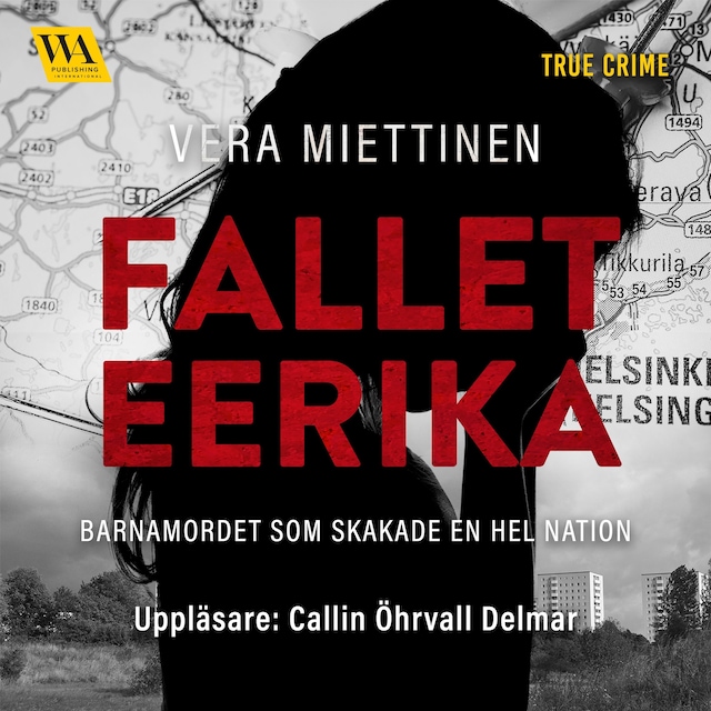 Okładka książki dla Fallet Eerika – barnamordet som skakade en hel nation