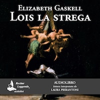Lois la strega
