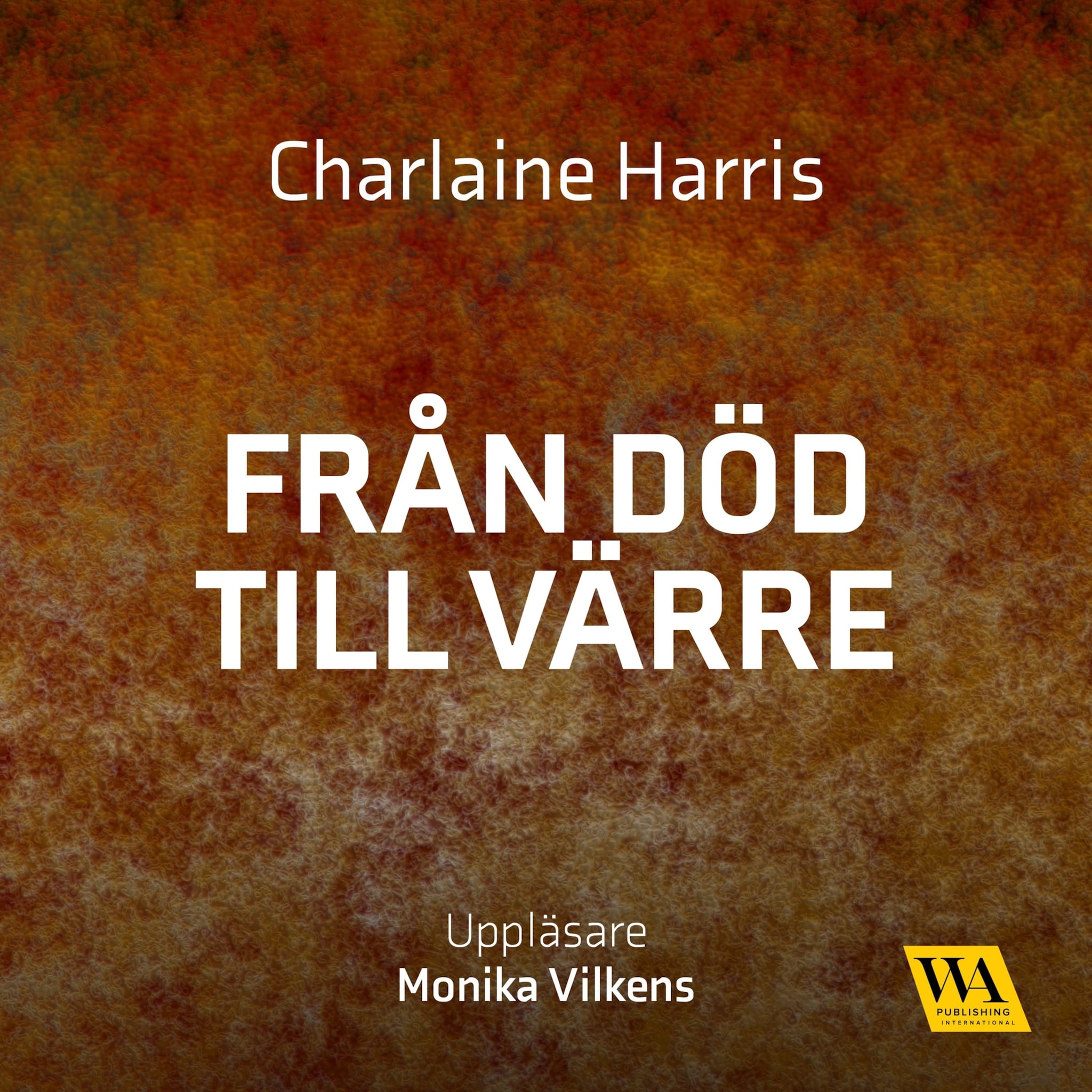 Från död till värre