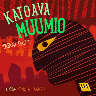 Katoava muumio - Äänikirja - Tapani Bagge