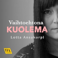 Vaihtoehtona kuolema