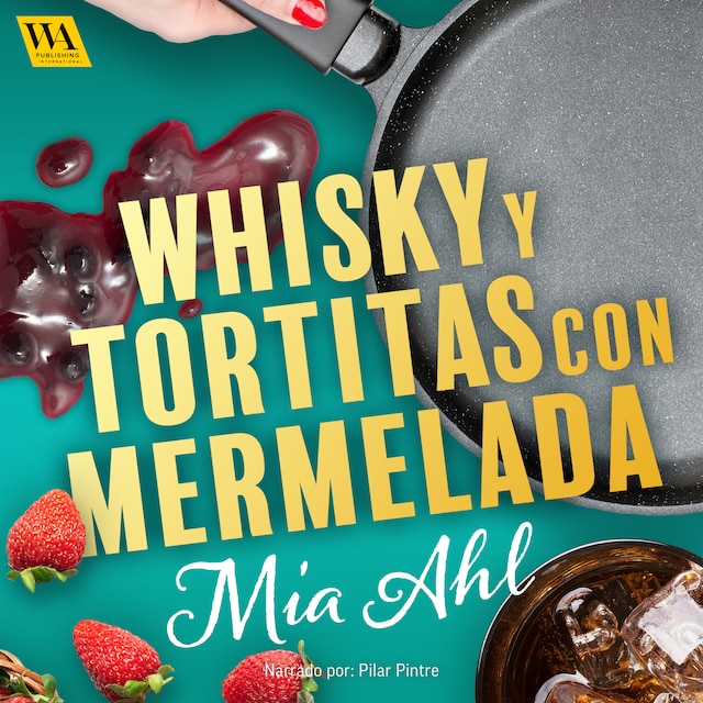 Book cover for Whisky y tortitas con mermelada