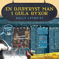 En djupfryst man i gula byxor