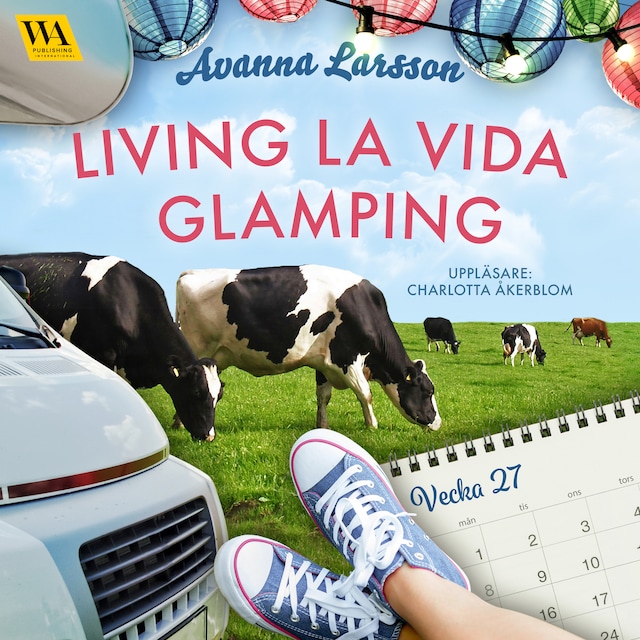Book cover for Living la vida glamping (vecka 27)