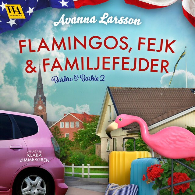 Couverture de livre pour Flamingos, fejk & familjefejder