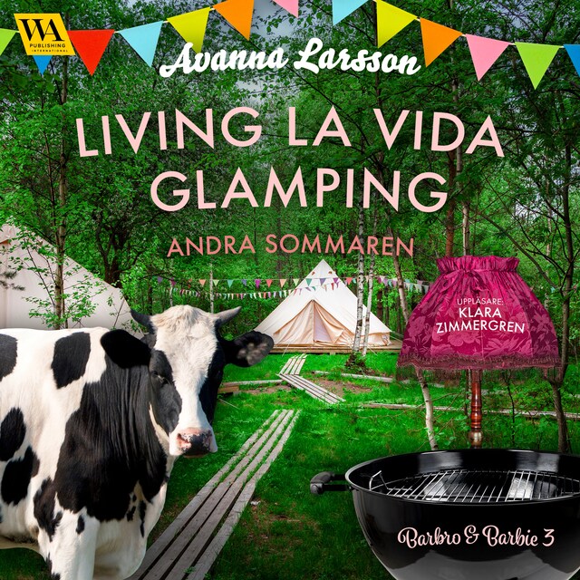 Book cover for Living la vida glamping – andra sommaren